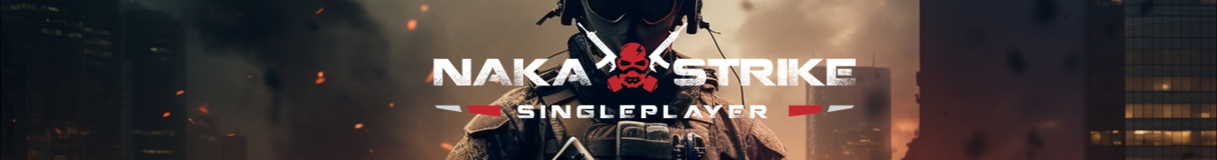 Naka strike single player