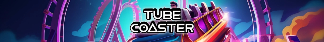 Tube Coaster