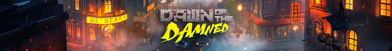 Dawn of the Damned Classic