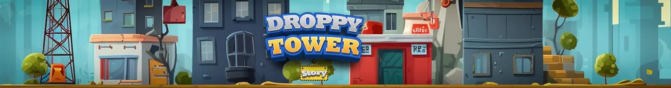 Droppy Tower Story