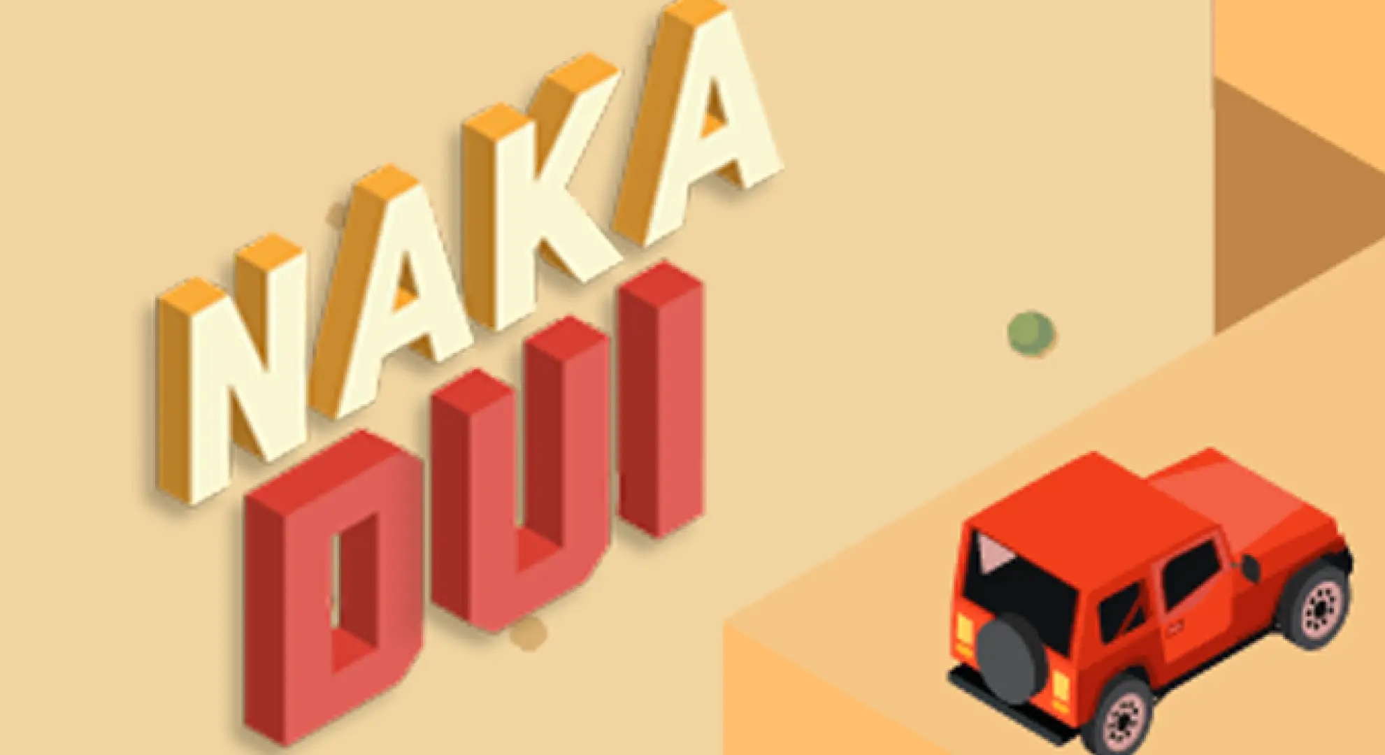NAKA DUI
